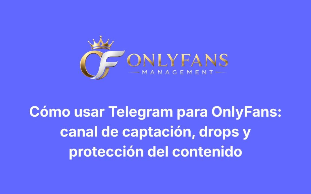 Cómo usar Telegram para OnlyFans