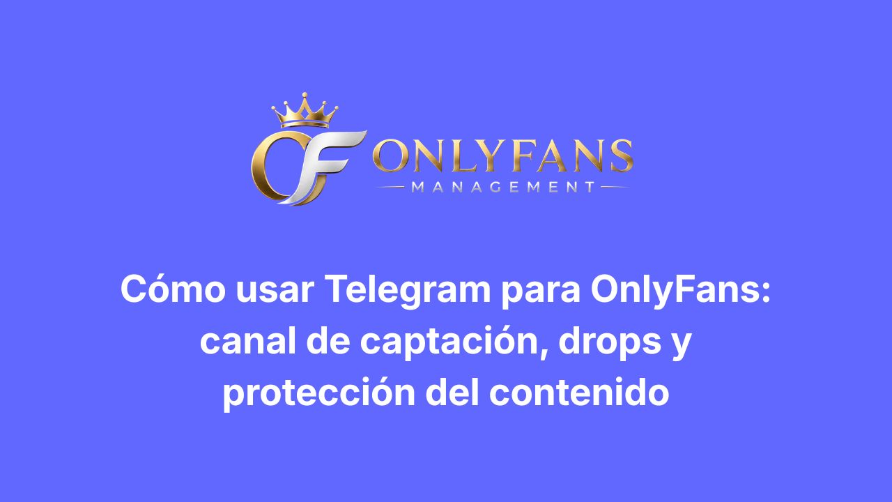 Cómo usar Telegram para OnlyFans