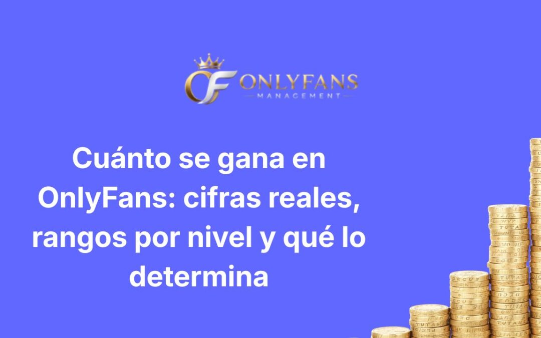 Cuánto se gana en OnlyFans