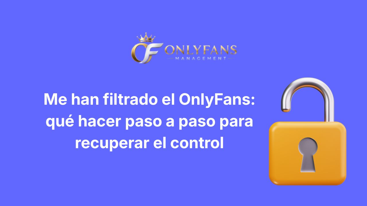 Me han filtrado el OnlyFans
